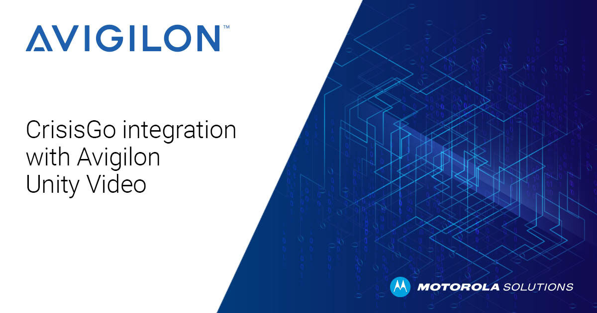 CrisisGo Integration with Avigilon Unity Video